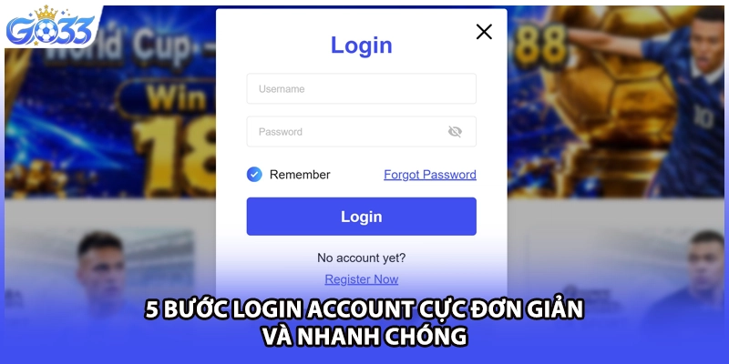 5 bước login account cực đơn giản và nhanh chóng