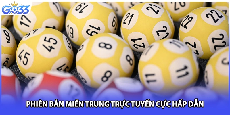 Phiên bản miền trung trực tuyến cực hấp dẫn
