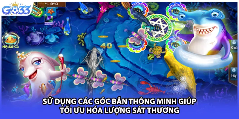 Sử dụng các góc bắn thông minh giúp tối ưu hóa lượng sát thương